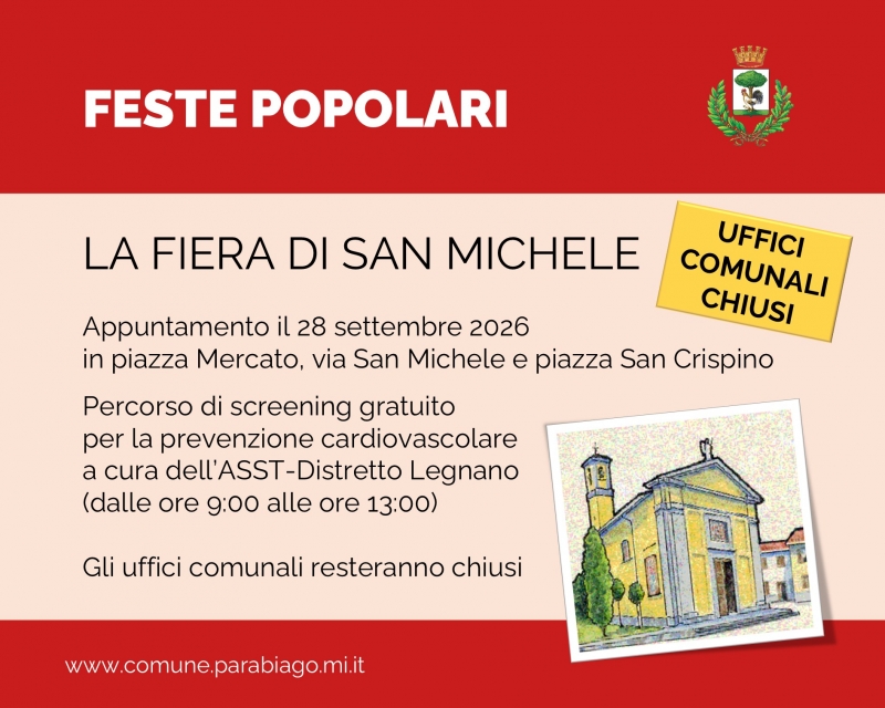 Il 28 settembre 2026 arriva l�appuntamento con la tradizionale Fiera di San Michele, la festa popolare della Citt� di Parabiago che accompagna la storia locale sin dal 1909.